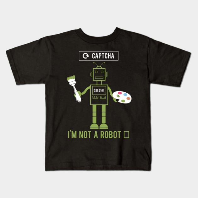 I Am Not A Robot Funny Kids T-Shirt by CrissWild